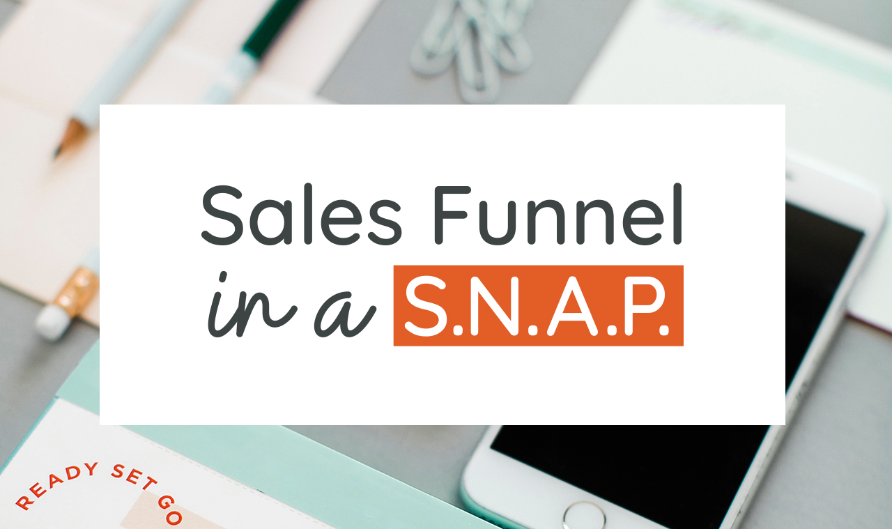 sales funnel in a snap