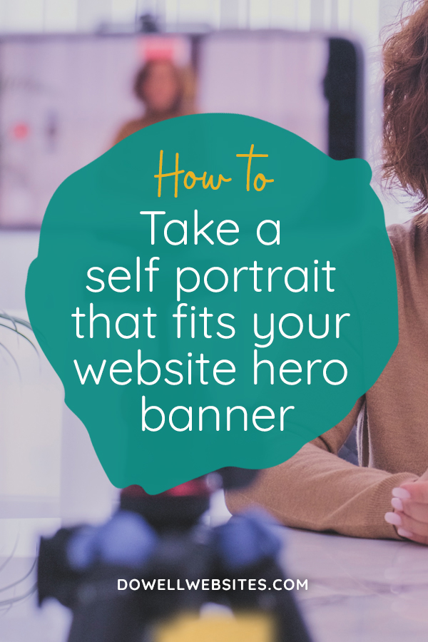 When using a self-portrait for your website hero section save yourself loads of frustration by planning the layout and composition ahead of time.